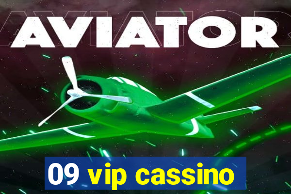 09 vip cassino